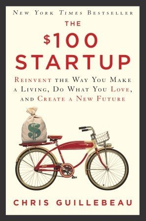 Cover of The $100 Startup by Chris Guillebeau