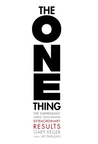 Cover of The ONE Thing by Gary Keller and Jay Papasan