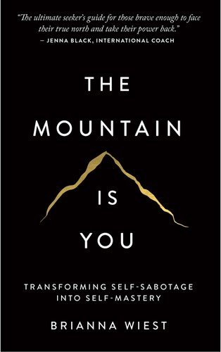 Cover of The Mountain Is You by Brianna Wiest